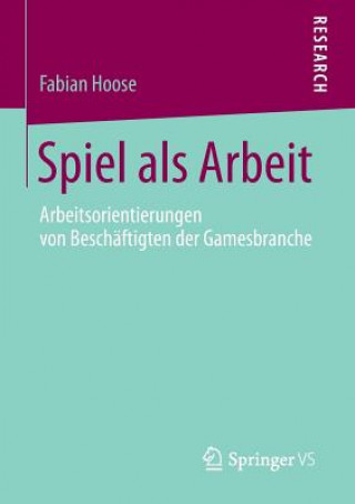 Książka Spiel ALS Arbeit Fabian Hoose