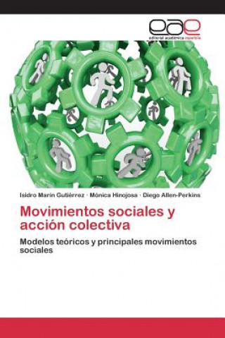 Kniha Movimientos sociales y accion colectiva Marin Gutierrez Isidro