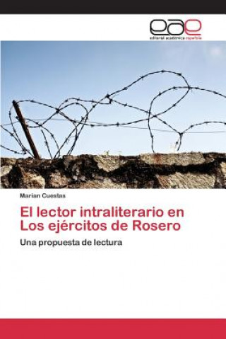 Kniha lector intraliterario en Los ejercitos de Rosero Cuestas Marian