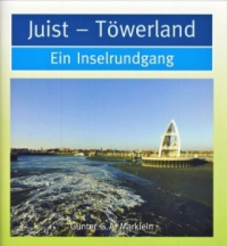 Kniha Juist - Töwerland Günter G. A. Marklein