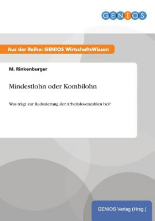 Книга Mindestlohn oder Kombilohn M Rinkenburger