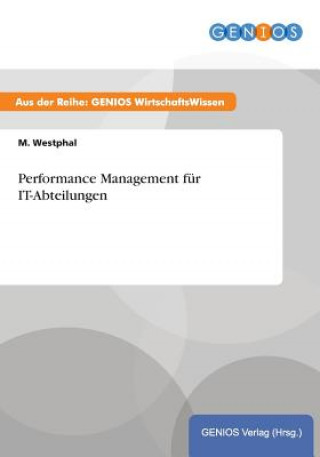 Książka Performance Management fur IT-Abteilungen M Westphal