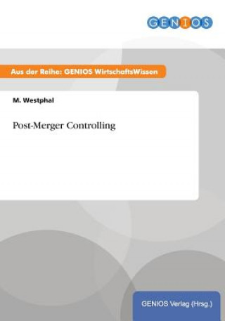 Kniha Post-Merger Controlling M Westphal