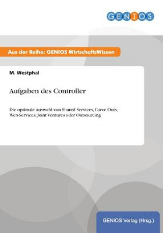 Könyv Aufgaben des Controller M Westphal