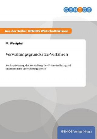 Könyv Verwaltungsgrundsatze-Verfahren M Westphal