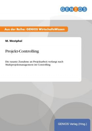 Könyv Projekt-Controlling M Westphal