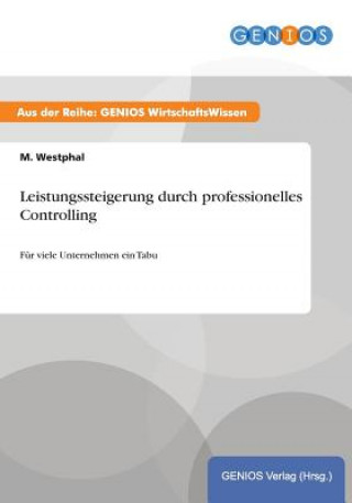 Knjiga Leistungssteigerung durch professionelles Controlling M. Westphal