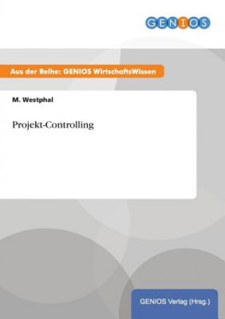 Könyv Projekt-Controlling M Westphal