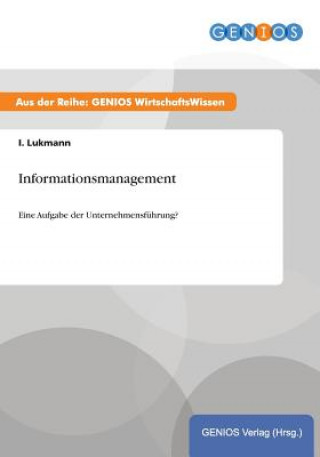 Knjiga Informationsmanagement I Lukmann