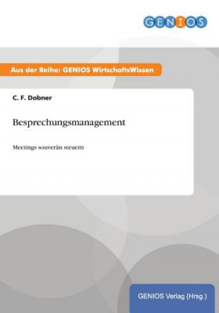 Książka Besprechungsmanagement C F Dobner