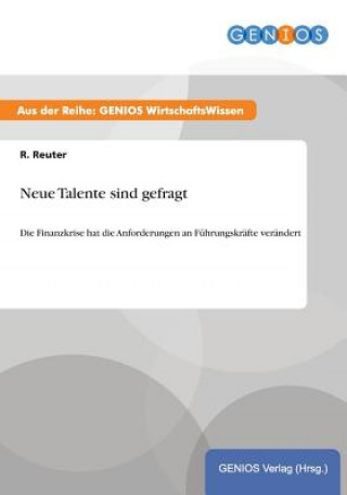 Книга Neue Talente sind gefragt R Reuter