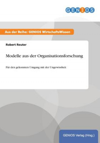 Kniha Modelle aus der Organisationsforschung Robert Reuter