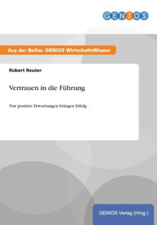 Kniha Vertrauen in die Fuhrung Robert Reuter