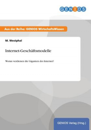 Kniha Internet-Geschaftsmodelle M Westphal