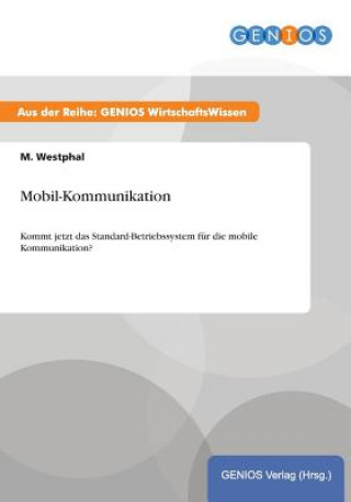 Książka Mobil-Kommunikation M Westphal