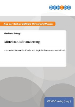 Kniha Mittelstandsfinanzierung Gerhard Dengl