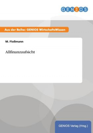 Carte Allfinanzaufsicht M Flossmann