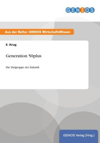 Knjiga Generation 50plus E Krug