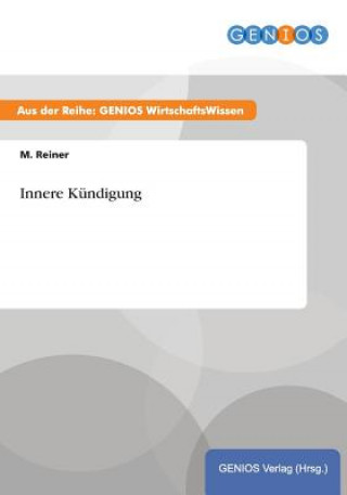 Kniha Innere Kundigung M Reiner