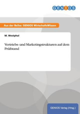 Kniha Vertriebs- und Marketingstrukturen auf dem Prufstand M Westphal