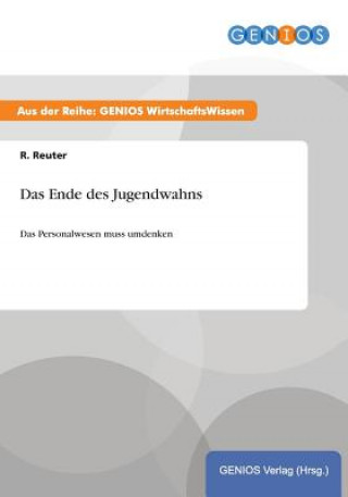 Könyv Ende des Jugendwahns R Reuter