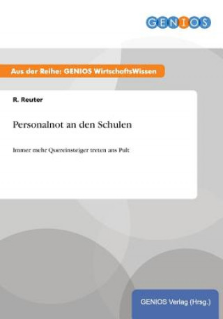 Книга Personalnot an den Schulen R Reuter