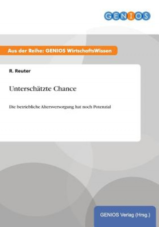 Kniha Unterschatzte Chance R Reuter