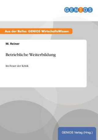 Livre Betriebliche Weiterbildung M Reiner