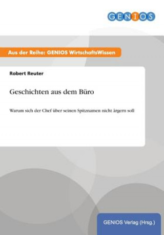 Buch Geschichten aus dem Buro Robert Reuter