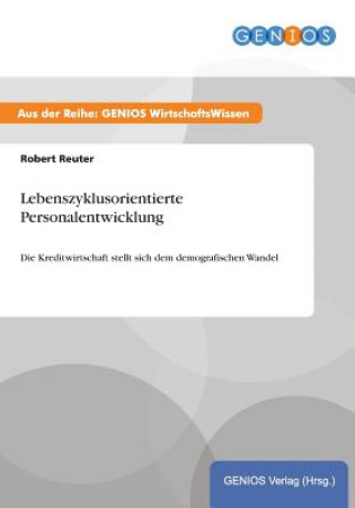 Kniha Lebenszyklusorientierte Personalentwicklung Robert Reuter