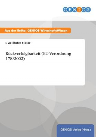 Book Ruckverfolgbarkeit (EU-Verordnung 178/2002) I Zeilhofer-Ficker