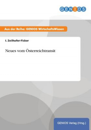Kniha Neues vom OEsterreichtransit I Zeilhofer-Ficker