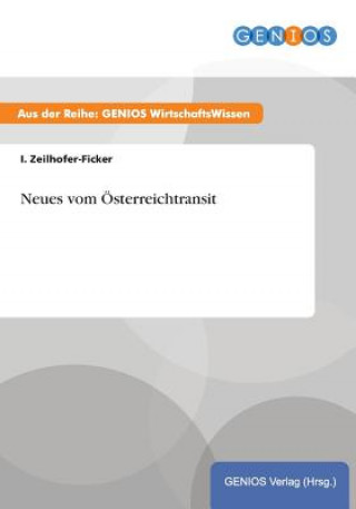 Książka Neues vom OEsterreichtransit I Zeilhofer-Ficker