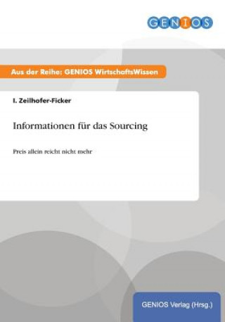 Kniha Informationen fur das Sourcing I Zeilhofer-Ficker