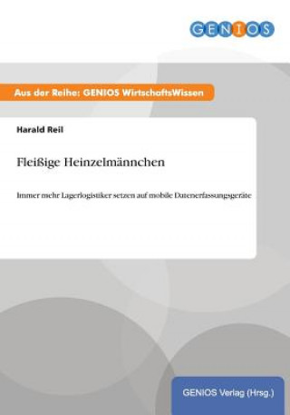 Buch Fleissige Heinzelmannchen Harald Reil