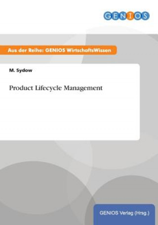 Kniha Product Lifecycle Management M Sydow