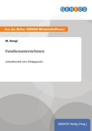 Kniha Familienunternehmen M Dengl