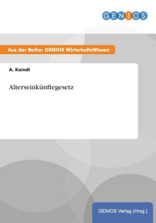 Livre Alterseinkunftegesetz A Kaindl