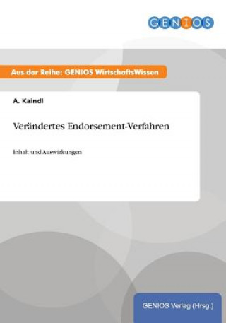 Книга Verandertes Endorsement-Verfahren A. Kaindl