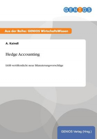 Kniha Hedge Accounting A Kaindl