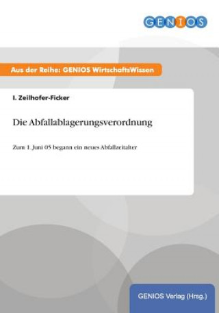 Libro Die Abfallablagerungsverordnung I Zeilhofer-Ficker