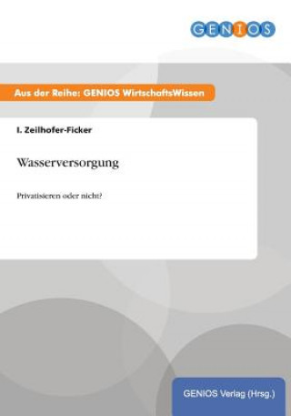 Książka Wasserversorgung I Zeilhofer-Ficker