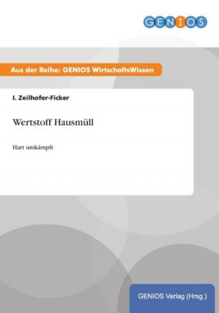 Kniha Wertstoff Hausmull I Zeilhofer-Ficker