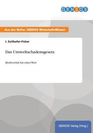 Knjiga Umweltschadensgesetz I. Zeilhofer-Ficker