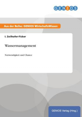 Kniha Wassermanagement I Zeilhofer-Ficker