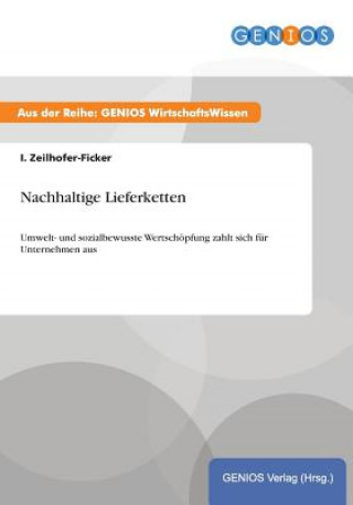 Kniha Nachhaltige Lieferketten I Zeilhofer-Ficker