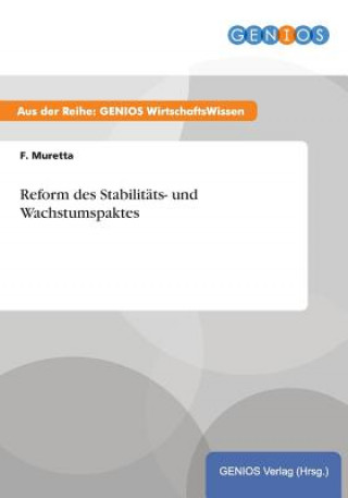 Könyv Reform des Stabilitats- und Wachstumspaktes F Muretta