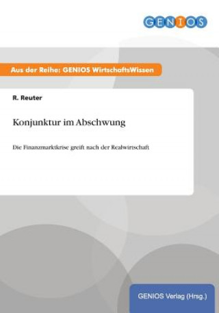 Kniha Konjunktur im Abschwung R Reuter