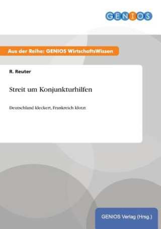 Książka Streit um Konjunkturhilfen R Reuter