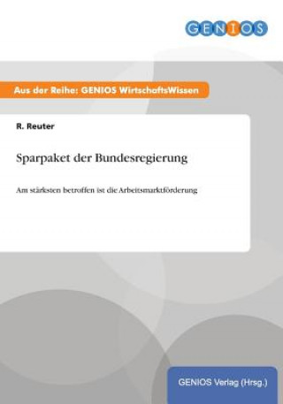 Kniha Sparpaket der Bundesregierung R Reuter